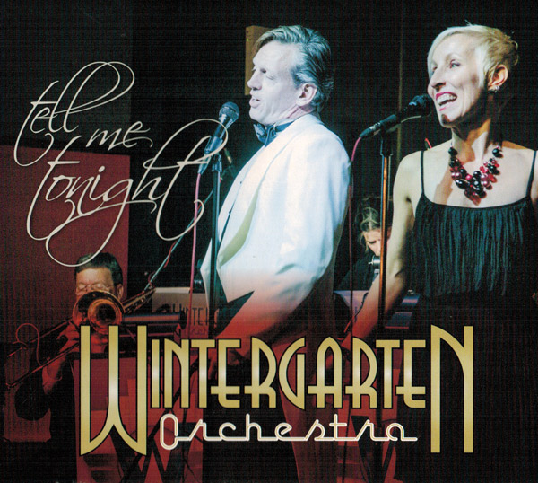 Wintergarten Orchestra CD Tell Me Tonight